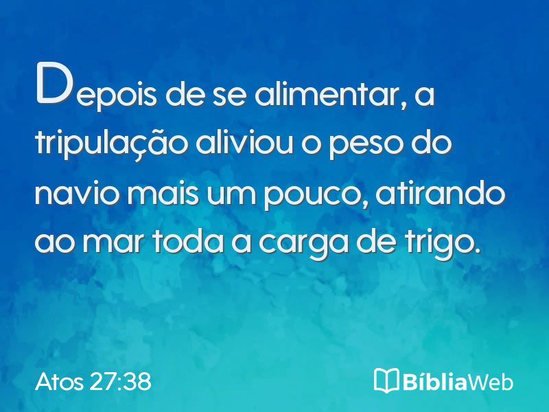 Atos 27:38 em imagem para compartilhar