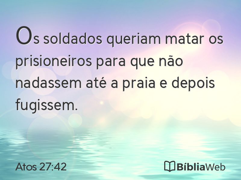 Atos 27:42 em imagem para compartilhar