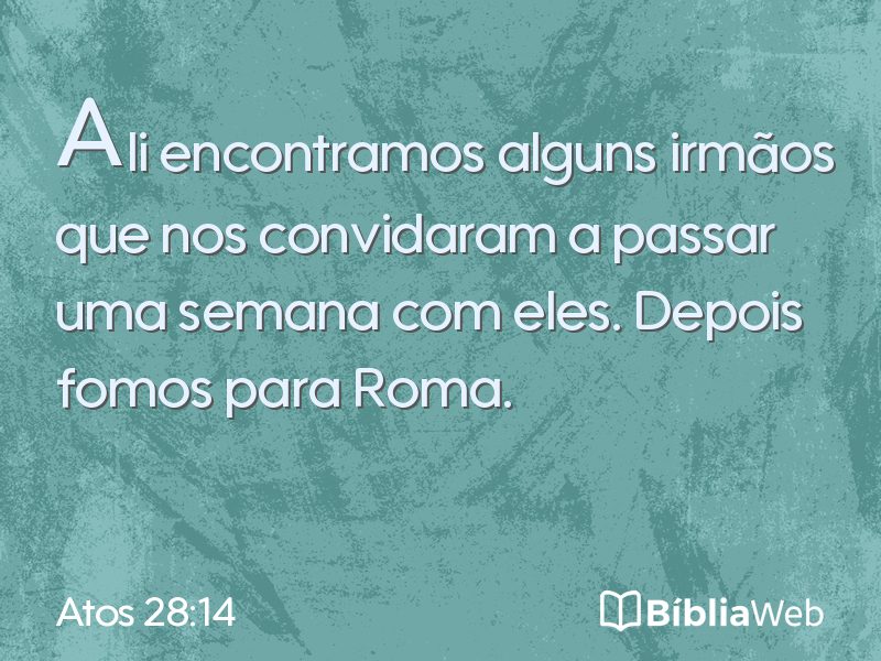 Atos 28:14 em imagem para compartilhar