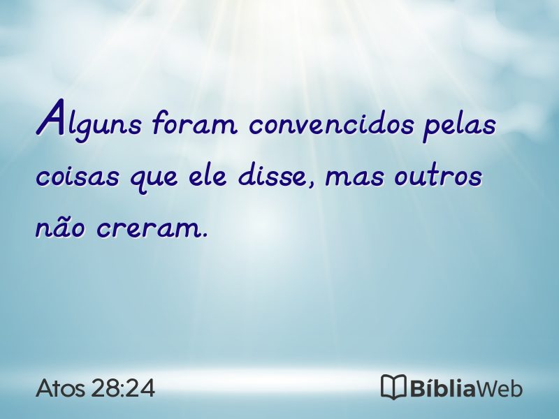 Atos 28:24 em imagem para compartilhar