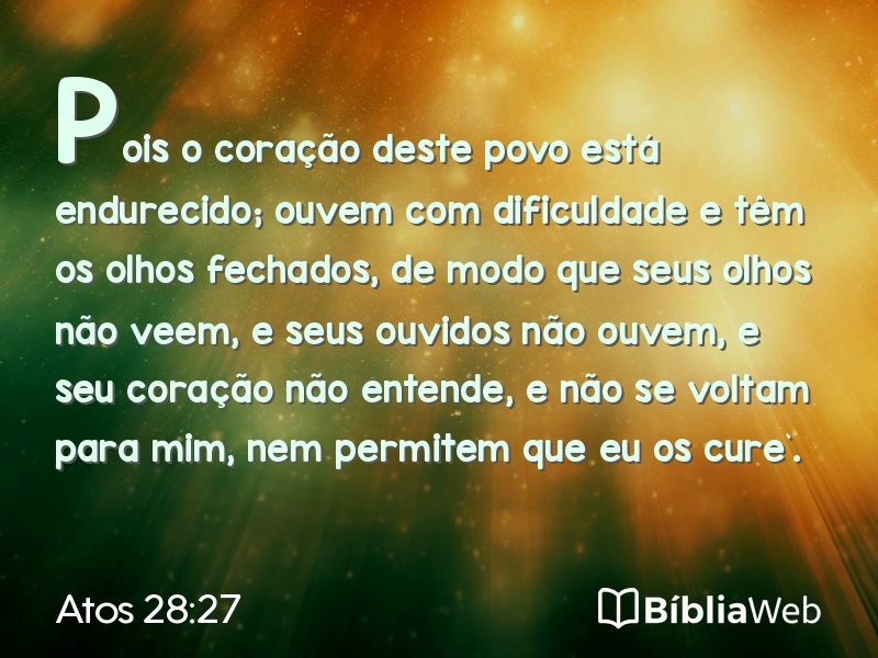 Atos 28:27 em imagem para compartilhar