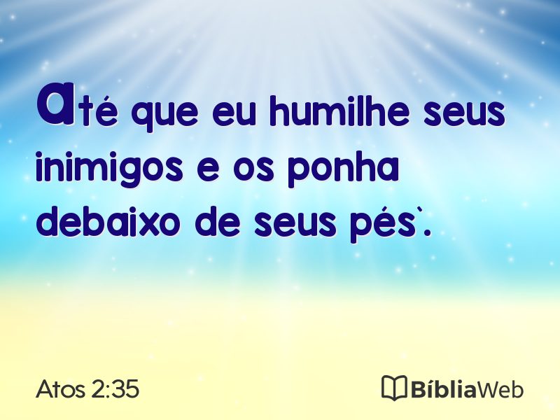 Atos 2:35 em imagem para compartilhar
