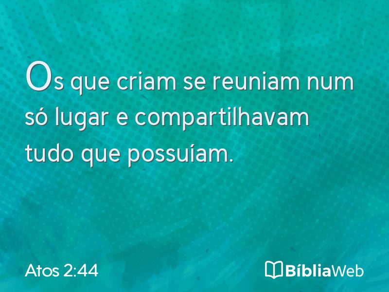 Atos 2:44 em imagem para compartilhar