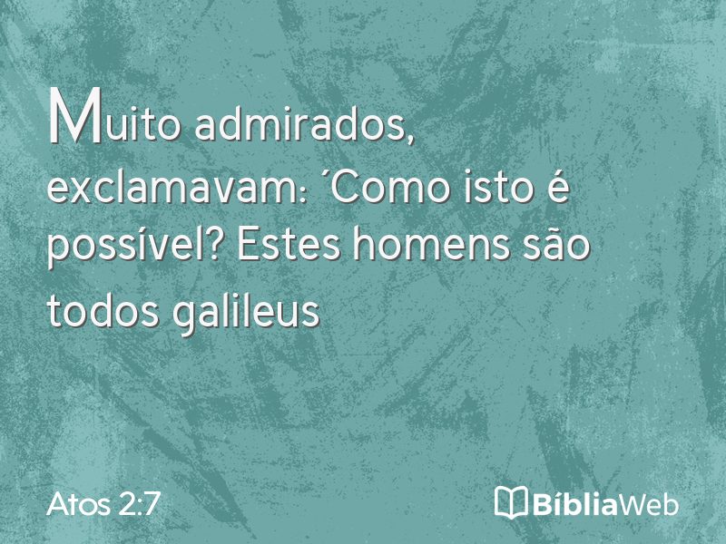 Atos 2:7 em imagem para compartilhar