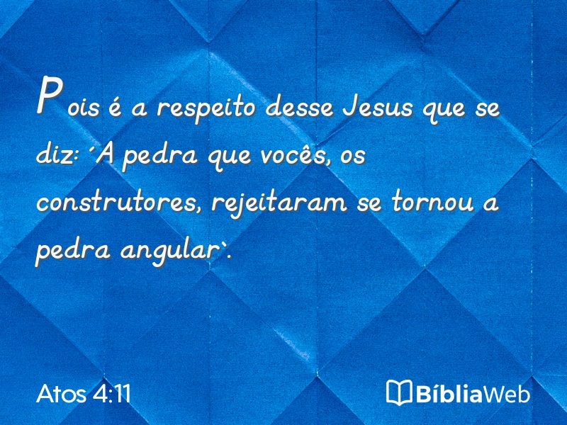 Atos 4:11 em imagem para compartilhar