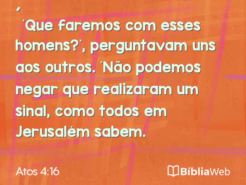 Atos 4:16 em imagem para compartilhar