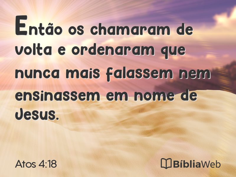 Atos 4:18 em imagem para compartilhar