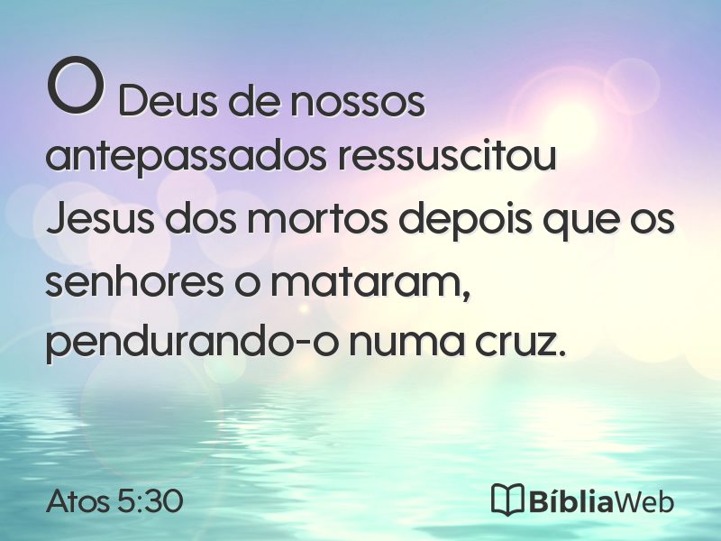 Atos 5:30 em imagem para compartilhar