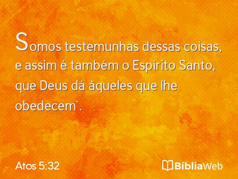 Atos 5:32 em imagem para compartilhar