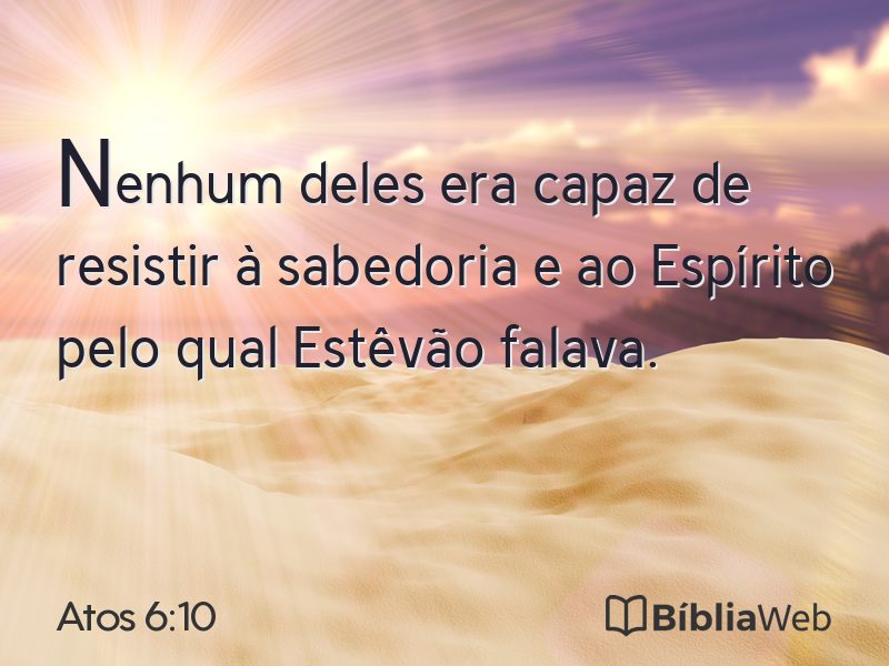 Atos 6:10 em imagem para compartilhar