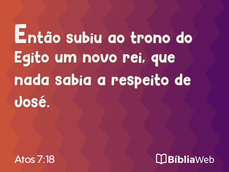 Atos 7:18 em imagem para compartilhar
