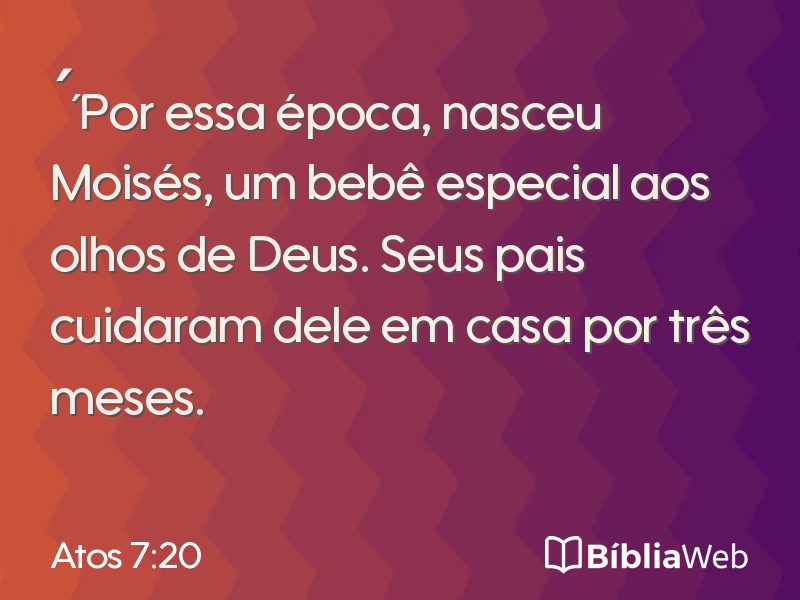 Atos 7:20 em imagem para compartilhar