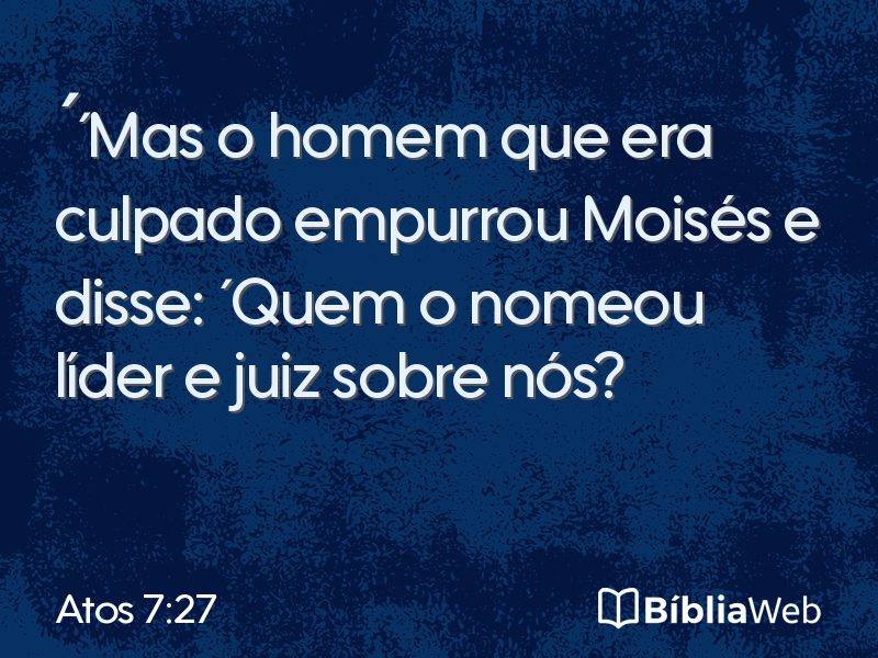 Atos 7:27 em imagem para compartilhar