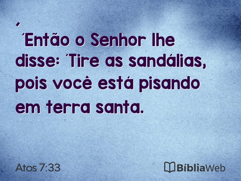 Atos 7:33 em imagem para compartilhar