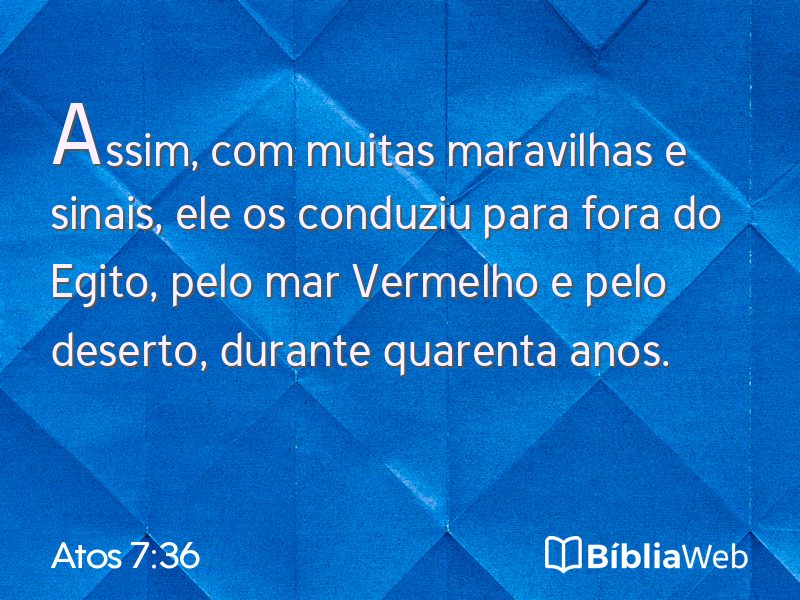 Atos 7:36 em imagem para compartilhar