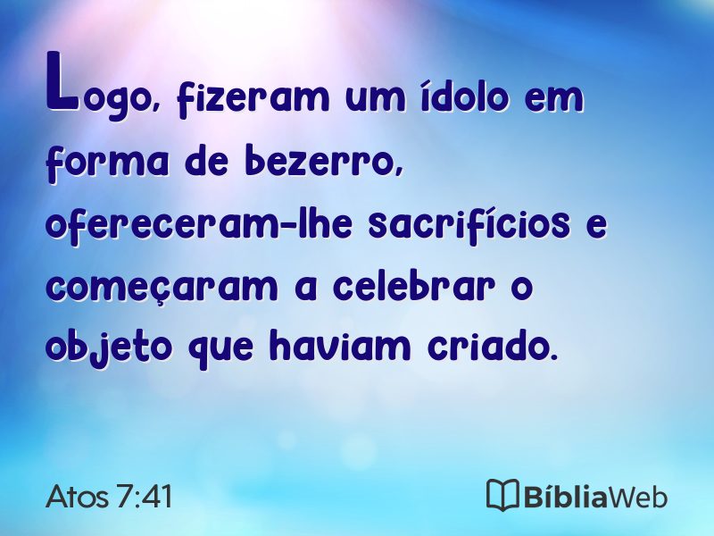 Atos 7:41 em imagem para compartilhar
