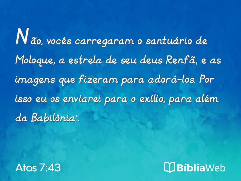 Atos 7:43 em imagem para compartilhar