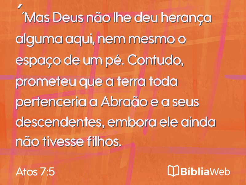 Atos 7:5 em imagem para compartilhar