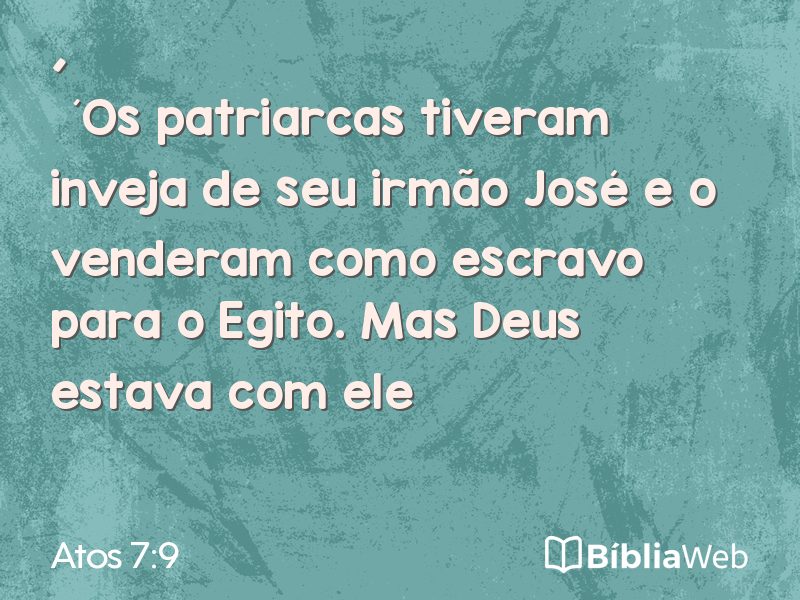Atos 7:9 em imagem para compartilhar