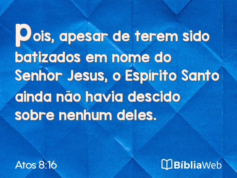 Atos 8:16 em imagem para compartilhar