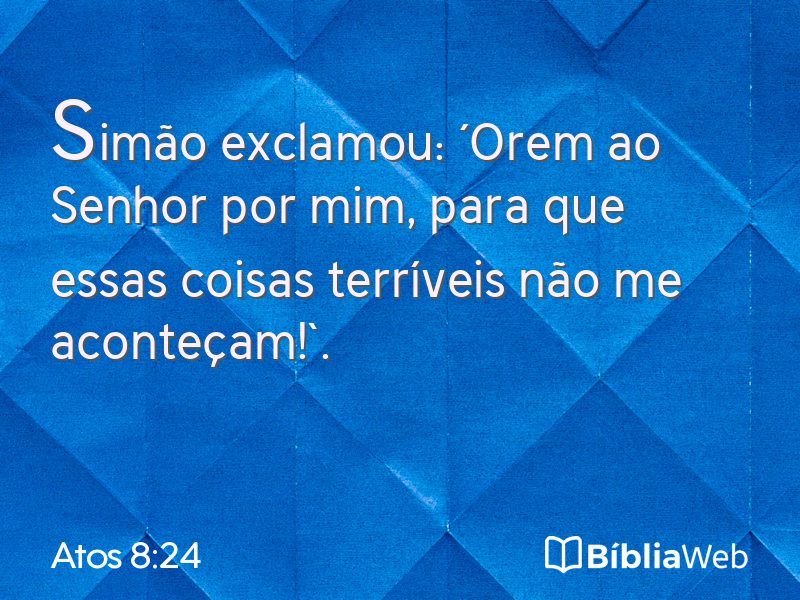 Atos 8:24 em imagem para compartilhar