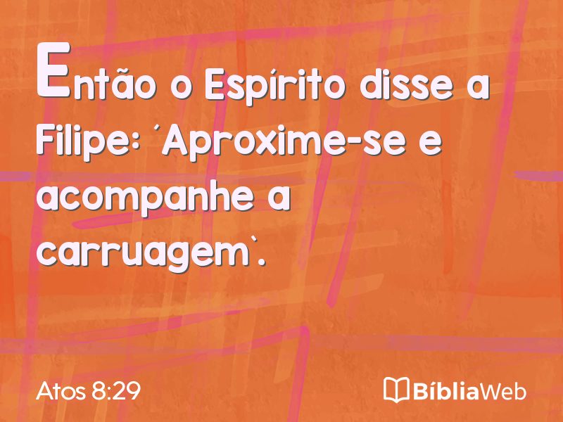 Atos 8:29 em imagem para compartilhar