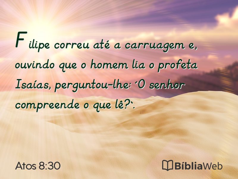 Atos 8:30 em imagem para compartilhar