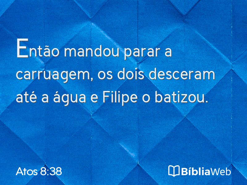 Atos 8:38 em imagem para compartilhar