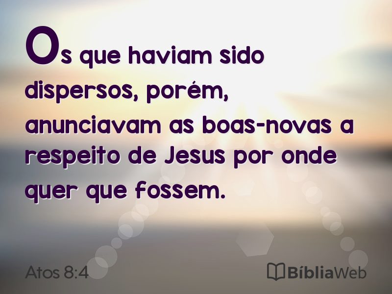 Atos 8:4 em imagem para compartilhar