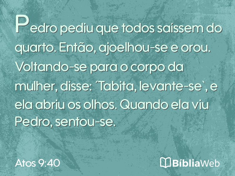 Atos 9:40 em imagem para compartilhar