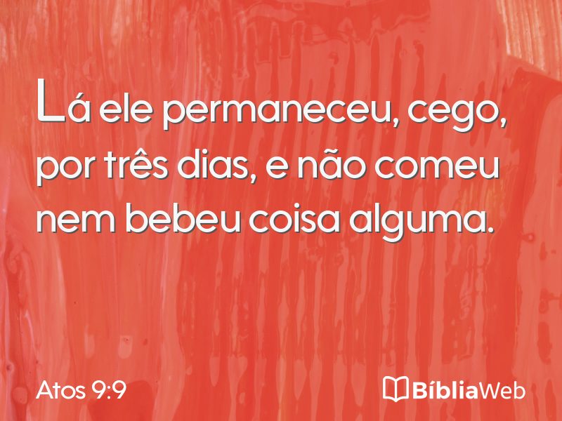 Atos 9:9 em imagem para compartilhar