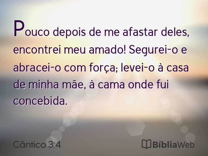 Cântico 3:4 em imagem para compartilhar