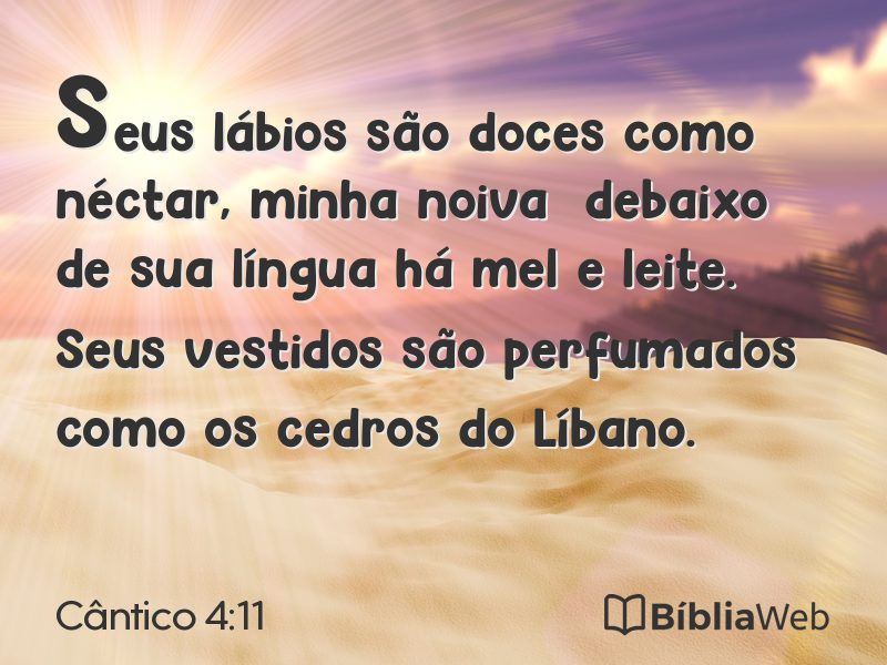 Cântico 4:11 em imagem para compartilhar