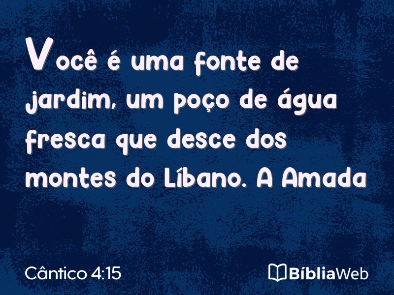 Cântico 4:15 em imagem para compartilhar