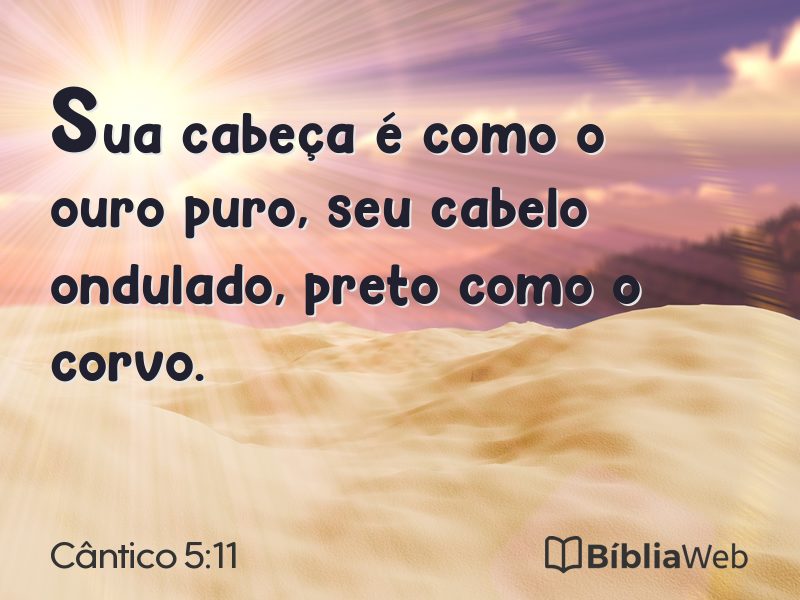Cântico 5:11 em imagem para compartilhar