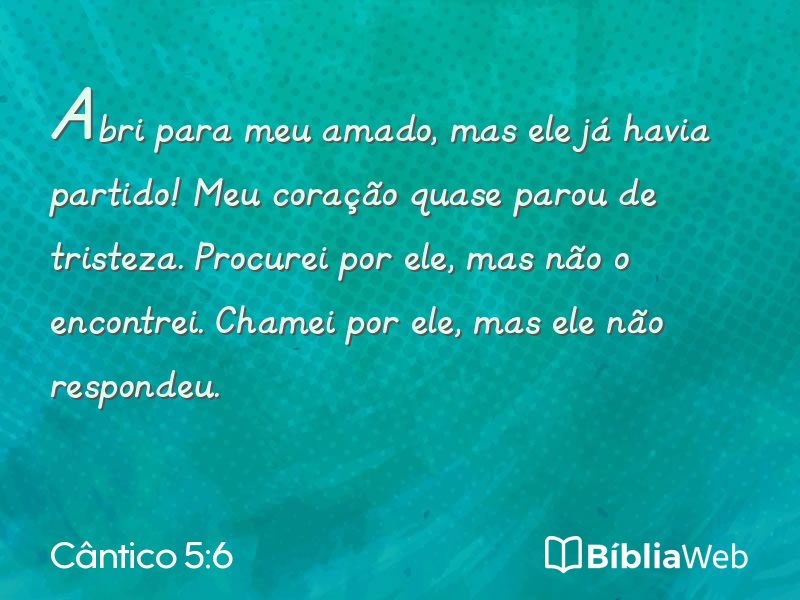 Cântico 5:6 em imagem para compartilhar