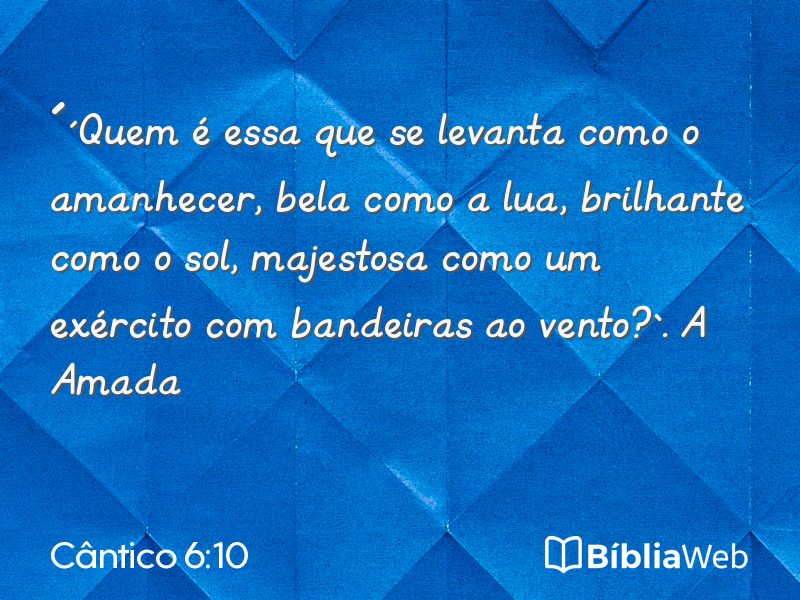 Cântico 6:10 em imagem para compartilhar