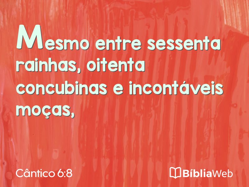 Cântico 6:8 em imagem para compartilhar