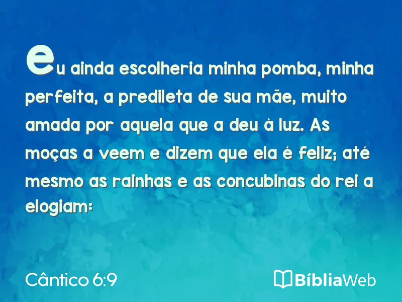 Cântico 6:9 em imagem para compartilhar