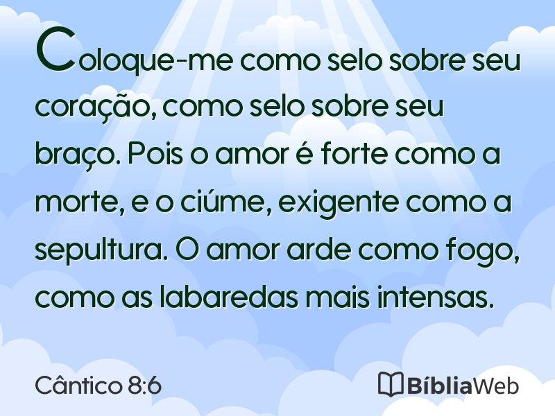 Cântico 8:6 em imagem para compartilhar
