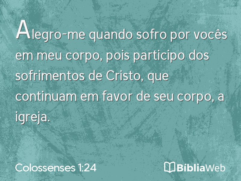 Colossenses 1:24 em imagem para compartilhar