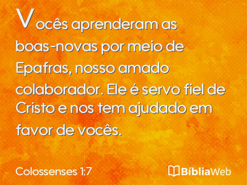 Colossenses 1:7 em imagem para compartilhar