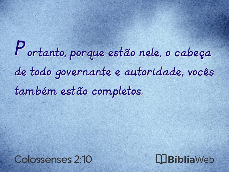 Colossenses 2:10 em imagem para compartilhar