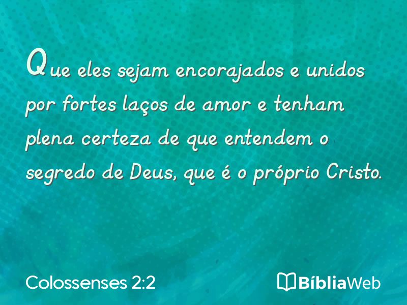 Colossenses 2:2 em imagem para compartilhar