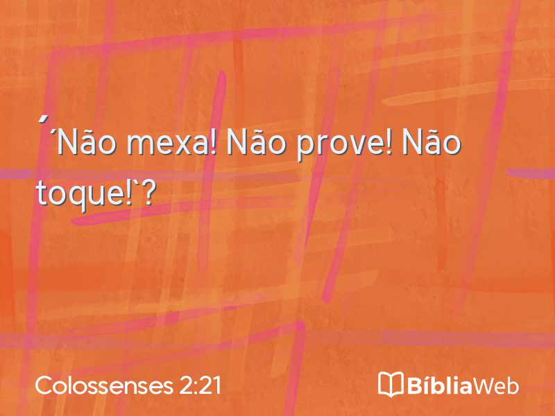 Colossenses 2:21 em imagem para compartilhar