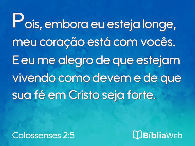 Colossenses 2:5 em imagem para compartilhar
