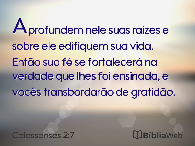 Colossenses 2:7 em imagem para compartilhar