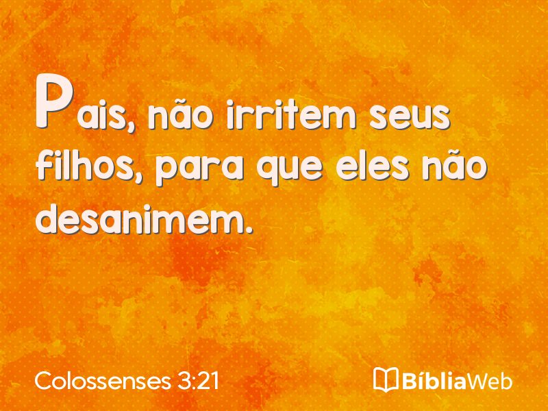 Colossenses 3:21 em imagem para compartilhar