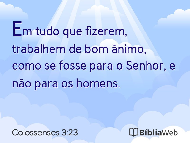 Colossenses 3:23 em imagem para compartilhar