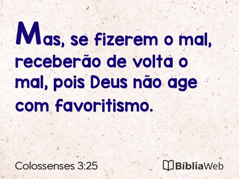 Colossenses 3:25 em imagem para compartilhar